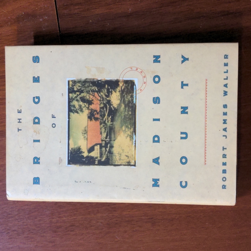 The Bridges of Madison County by Robert James Waller Hardback Book A Love Story